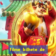 filme bilhete de loteria completo dublado